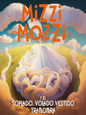 cover image of Mizzi Mozzi Y El Soplado, Volado Vestido Trapeópera
